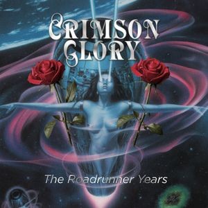 Crimson Glory - The Roadrunner Years (3 CD Digipak)