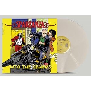 Sparzanza - Into The Sewers (Ltd White Vinyl)