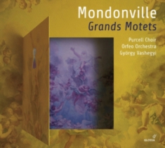 Mondonville J-J C. De - Grands Motets
