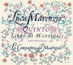Marenzio Luca - Quinto Libro Di Madrigali A Sei Voc