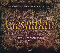Gesualdo Carlo - Madrigali Libro Sesto, 1611