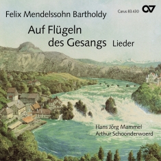 Mendelssohn - Auf Flügeln Des Gesangs - Lieder