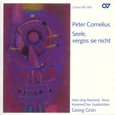 Cornelius - Seele, Vergiss Sie Nicht - Choral W