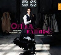 Emmanuel Ceysson - Opera Fantaisie