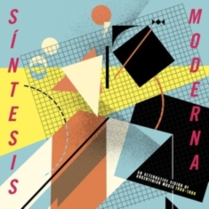 Various Artists - Síntesis Moderna: An Alternative Vi