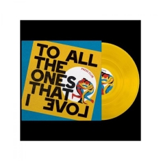 Press Club - To All The Ones That I Love (Yellow