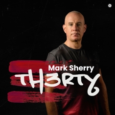 Sherry Mark - Th3rty