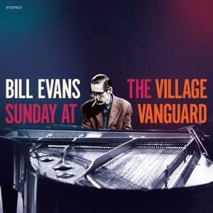 Bill Evans - Sunday At The Village Vanguard