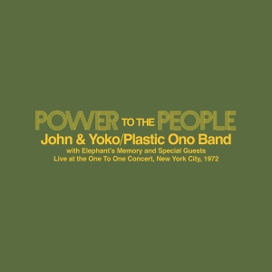John & Yoko  The Plastic Ono Band  Elephant’S Memory - Power To The People – Live At The One To One Concert  New York City  1972 (Yellow Colour Vinyl)(Rsd2025)
