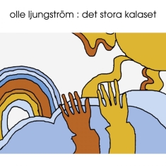 Olle Ljungström - Det Stora Kalaset