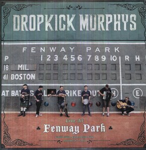 Dropkick Murphys - Live At Fenway