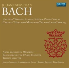 Bach - Cantatas Bwv 12 & 147