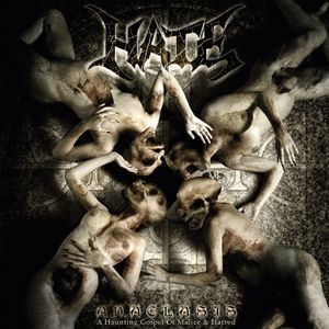 Hate - Anaclasis: A Haunting Gospel Of Mal