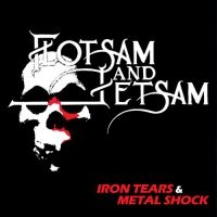 Flotsam And Jetsam - Iron Tears & Metal Shock (Black Vin