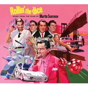V/A - Rollin' The Dice - Music From The Films Of Martin Scorsese