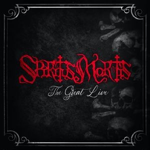 Spiritus Mortis - The Great Live