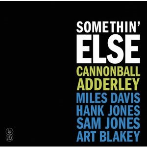 Cannonball Adderley - Somethin' Else Special Edition Yell