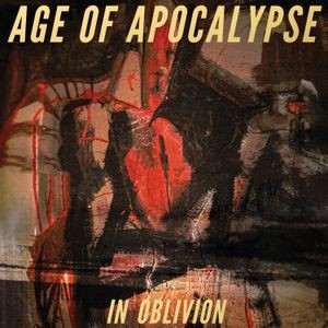 Age Of Apocalypse - In Oblivion