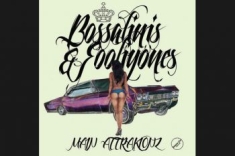 Main Attrakionz - Bossalinis & Fooliyones