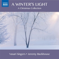 Vasari Singers - A Winter's Light