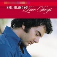 Diamond Neil - Love Songs i gruppen CD / Pop hos Bengans Skivbutik AB (559922)