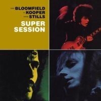 Bloomfield Mike With Al Koope - Super Session i gruppen CD / Blues,Jazz hos Bengans Skivbutik AB (559956)