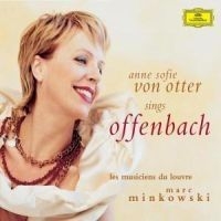 Otter Anne Sofie Von Mezzosopran - Offenbach i gruppen CD / Klassiskt hos Bengans Skivbutik AB (560421)