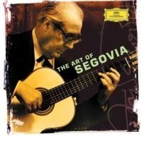 Segovia Andrés Gitarr - Art Of Segovia i gruppen CD / Klassiskt hos Bengans Skivbutik AB (560445)