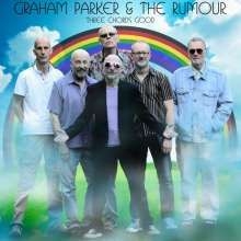 Graham Parker & The Rumour - Three Chords Good i gruppen CD / Pop hos Bengans Skivbutik AB (560530)