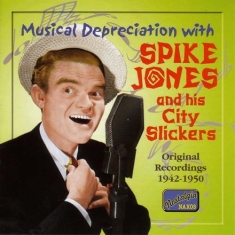 Jones Spike - Musical Depreciation
