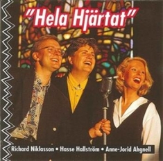 Niklasson Hallström & Agnell - Hela Hjärtat