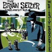 Setzer Brian - Dirty Boogie