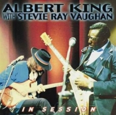 King Albert & Stevie Ray Vaughan - In Session