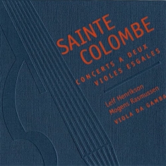 Sainte Colombe - Concerts A Deux Violes Esgales