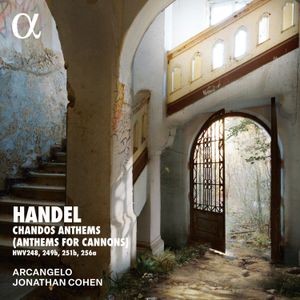 Handel G F - Chandos Anthems (Anthems For Cannon