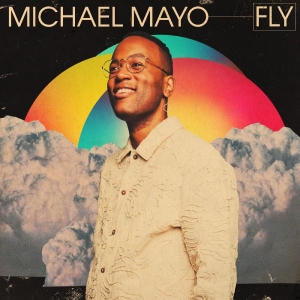 Mayo Michael - Fly