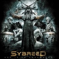 Sybreed - God Is An Automaton