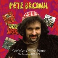 Pete Brown - Can't Get Off The Planet - The Reco