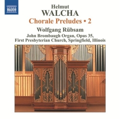 Walcha - Chorale Preludes Vol 2