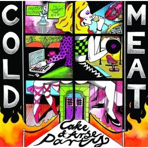 Cold Meat - Cake And Arse Party