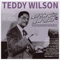 Teddy Wilson - All The Hits And More 1935-39
