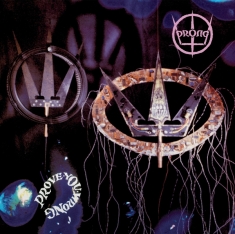Prong - Prove You Wrong