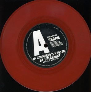 Spearmint - My Girlfriend Is A Killer