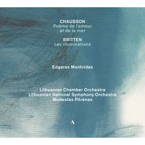 Edgaras Montvidas Lithuanian Natio - Chausson, Britten & Saint-Saens