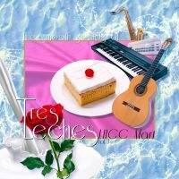 Tres Leches - The Smooth Sounds Of Tres Leches, L