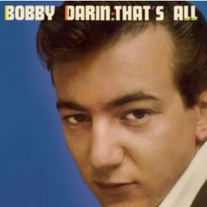 Bobby Darin - That's All