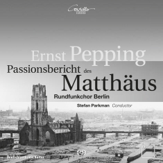 Pepping Ernst - Passionsbericht Des Matthäus