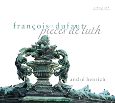 Francois Dufaut - Pièces De Luth