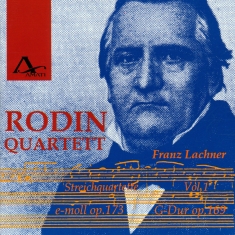 Franz Lachner - String Quartets Vol. 1