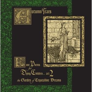 Autumn Tears - Love Poems For Dying Children: Act